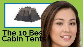👉 The 10 Best Cabin Tents 2020  (Review Guide)