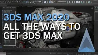 3DS MAX 2020: все способы получить 3DS MAX! (включая БЕСПЛАТНУЮ студенческую версию)