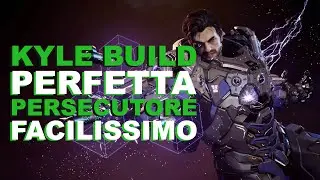 Kyle Build PERFETTA per Persecutore!