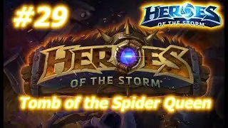 Heroes of the Storm #29 - Grobowiec Pajęczej Kr&oacute;lowej - Garosz BOT, brak zgrania - HOTS