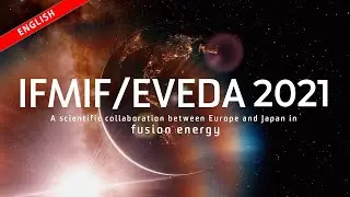 QST Rokkasho Fusion Institute PR Video（IFMIF/EVEDA PR動画2021英語版）