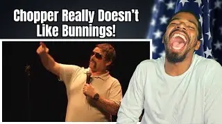 Chopper Reid's (S)hitlist - #1 Bunnings | American Reacts