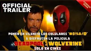 DEADPOOL & WOLVERINE | SPOT SILENCIAR LOS CELULARES | LATINO | SOLO EN CINES | JULIO 2024