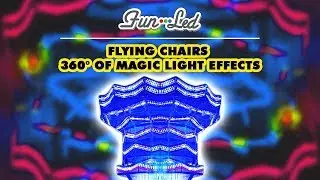 FUN-LED - Flying Chairs - 360&deg; of Magical Light Effects