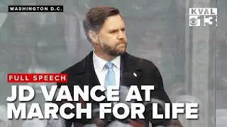 JD Vance delivers speech at March for Life in D.C.