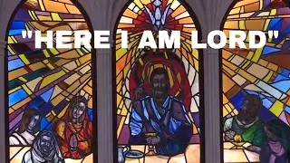 HERE I AM LORD | Polk Street UMC Hymn