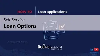 Self-Service Loan Options: Robins Financial Credit Union