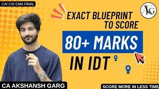 80+ Marks Blueprint | Detailed Planner & Strategy | CA/CS/CMA Final IDT Nov'26 | CA Akshansh Garg