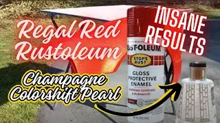 RUSTOLEUM PAINT JOB REGAL RED CHAMPAGNE COLORSHIFT! INSANE RESULTS!!!!