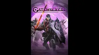 Gatewalkers - Introduction (Alpha footage)