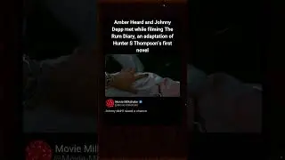 Amber Heard and Johnny Depp Met while filming The Rum Diary, a Hunter S Thompson novel