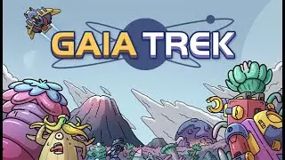 Gaia Trek Game Trailer
