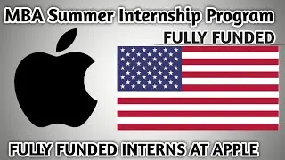 Summer Internship Program For MBA at Apple for Pakistani students | Internship in the USA.