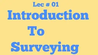 Introduction To Surveying