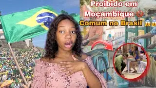 HÁBITOS BRASILEIROS PROIBIDOS EM MOÇAMBIQUE, QUE SÃO COMUNS NO BRASIL 🇧🇷