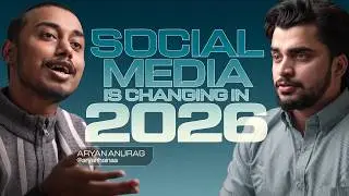 Content Trends that Will Rule Over the Internet in 2026 ft. Aryan Anurag