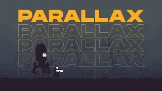 How to Create Parallax Backgrounds in Your Game