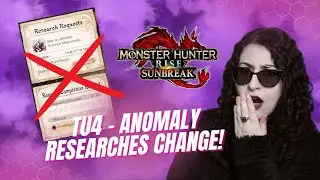 TU4 Anomaly Completion CHANGES! 💜 Monster Hunter Rise Sunbreak NEWS!
