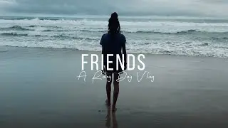 Rainy beach day with friends | Vlog