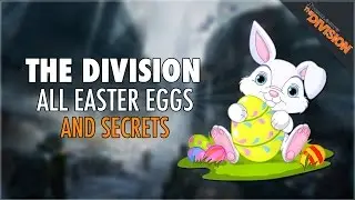All The Division Easter Eggs and Secrets - Locations - Interactive (The Division Easter Eggs)