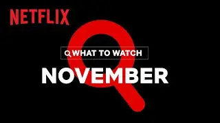 New on Netflix | November 2021