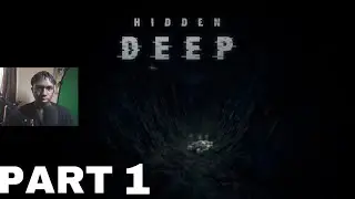 Hidden Deep - Part 1 Walkthrough Gameplay - I&rsquo;m Going Deeper and Deeper!