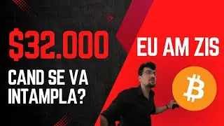 Am Prezis Pretul Bitcoin cu o Luna In urma. (Urmatorul target $32.000)