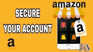 How To Secure Your Account On Amazon Shopping App