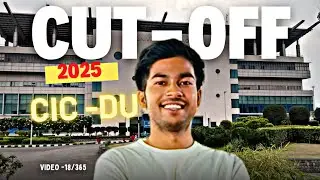 CIC DU CUT-OFF 2025 || VIDEO -18/365