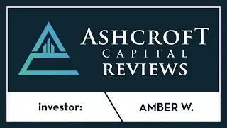 Ashcroft Capital Reviews | Amber W.