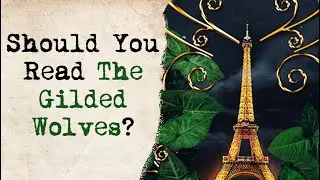 5 Reasons to Love The Gilded Wolves