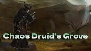 Fighting Chaos: The Corrupted Druid in his own Domain