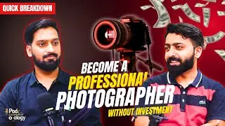 Become a Professional Photographer Without Investment | Photography Career Podcast