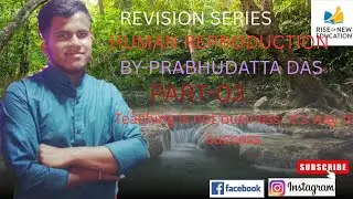 HUMAN REPRODUCTION (REVISION SERIES)//PART-03//For CLASS-12th  (CHSE)// NEET also//ODIA -medium 