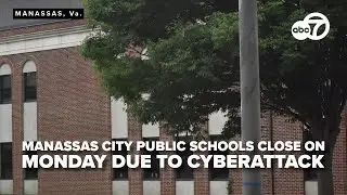 Manassas City Public Schools close on Monday due to cyberattack