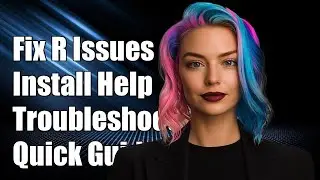 How to Fix Common R Package Installation Issues: Troubleshooting Guide