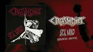 Crashd&iuml;et - Sick Mind   (Official visulizer)