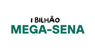 Sorteio Mega - sena 1 bilh&atilde;o