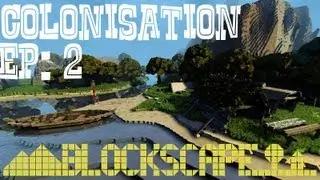 Colonisation #2 - Settling In (A Blockscape Series)