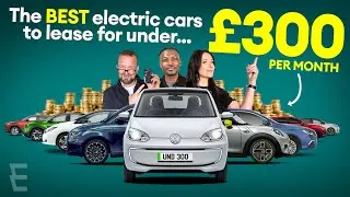 Leasing - Best electric cars available right now to lease for less than &pound;300 per month