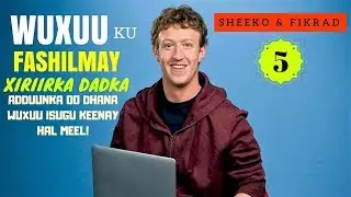 Sheekada GUUSHA Facebook l Sheeko & Fikrad #5