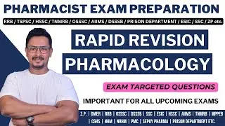 PHARMACOLOGY / PHARMACIST EXAM PREPARATION / TSPSC / MHSBR / RRB / AIIMS / TNMRB / PRISON DEPARTMENT