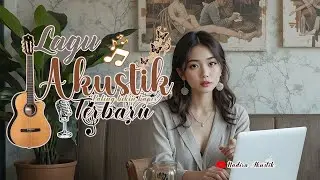ACOUSTIC CAFE 2026 ☕ Lagu Santai Paling Nyaman untuk Nongkrong & Kerja
