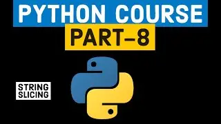 What is string slicing in Python||Learn to code with Python|Part 8|Beginners|Tutorial|Learn ASAP