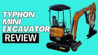 TYPHON Mini Excavator Review