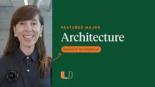 Featured Majors: School of Architecture