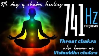 5 Minutes a Day to HEAL Your Throat Chakra with 741 Hz