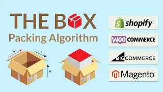 Box Packing Strategy for eCommerce Platforms: Shopify, WooCommerce, Magento & BigCommerce