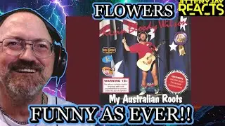 Kevin Bloody Wilson - Flowers | Reaction