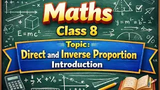 CLASS-8 Maths direct and indirect proportion,ch-11 NCERT( new CBSE syllabus)                   